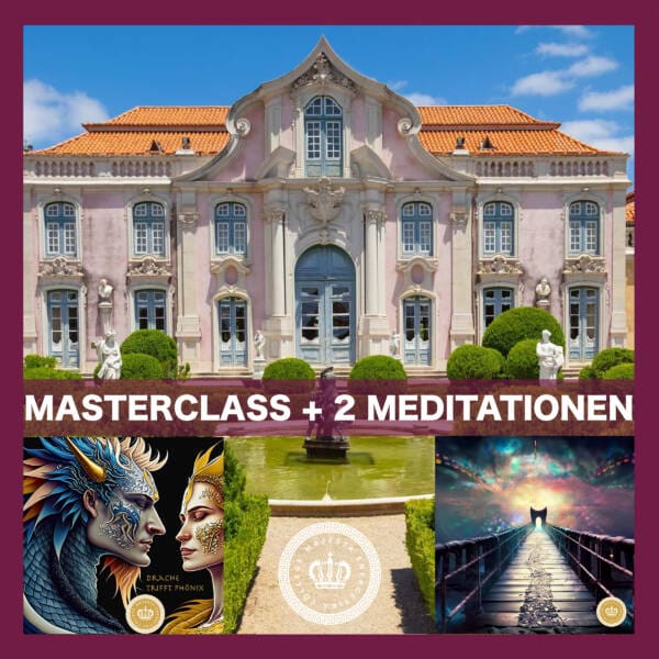 Masterclass + 2 Meditationen